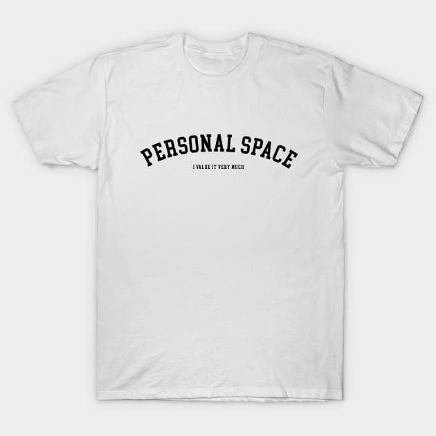 personal space (black) T-Shirt by naomichan17